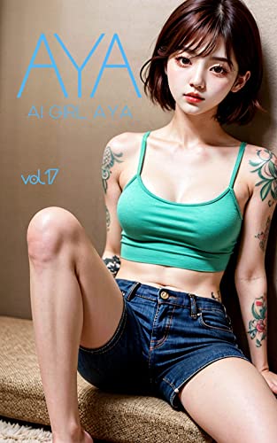 AI GIRL AYAさんの「AI少女 AYA: vol.17 Kindle版」の画像です。